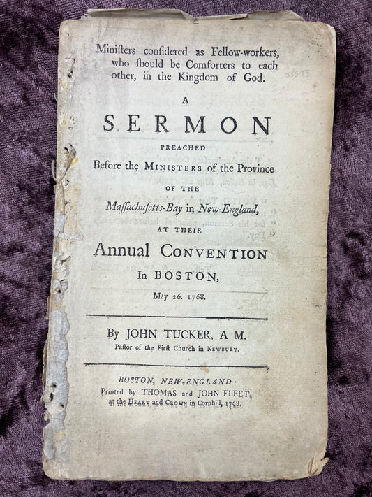 1768 Octavo First Edition Pamphlet Ministers Considered As Fellow Workers, Who Should Be Comforters To Each Other, In The Kingdom Of God By John Tucker