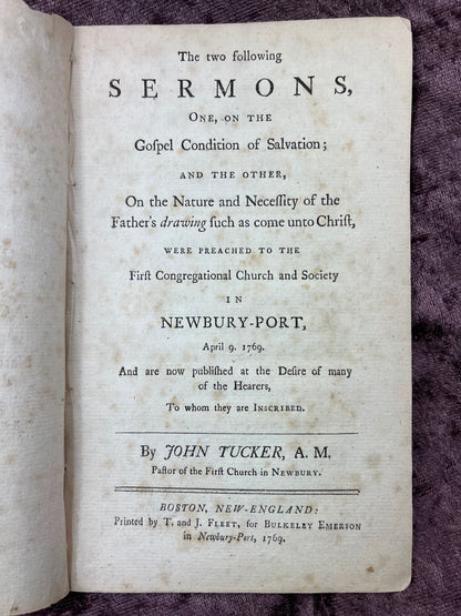 1769 Octavo First Edition Pamphlet Sermon On The Gospel Condition of Salvation And A Sermon On the Nature And Necessity Of The Father's Drawing Such As Come Unto Christ By John Tucker