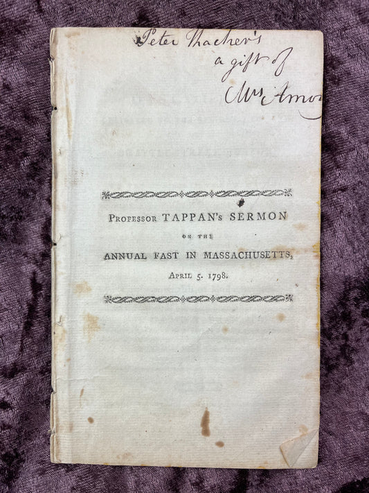 1798 Octavo Pamphlet Sermon By David Tappan-Likely Owned By Peter Oxenbridge Thacher Who Participated In Drafting The Massachusetts Constitution In 1780