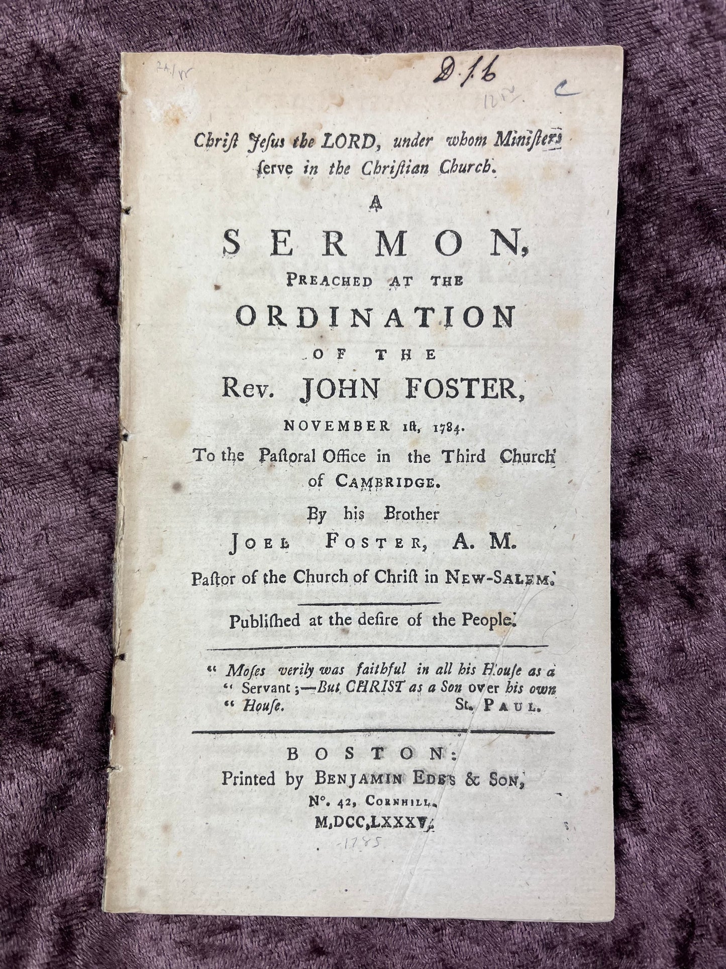 1785 Octavo First Edition Pamphlet On Christ Jesus The LORD Under Whom Ministers Serve In The Christian Church, A Sermon Preached At The Ordination Of Rev. John Foster By His Brother Joel Foster